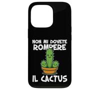 Non mi dovete rompere il cactus Non ne posso più Irriverente Carcasa para iPhone 13 Pro