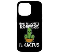 Non mi dovete rompere il cactus Non ne posso più Irriverente Carcasa para iPhone 14 Pro Max