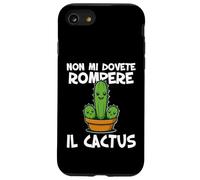 Non mi dovete rompere il cactus Non ne posso più Irriverente Carcasa para iPhone SE (2020) / 7 / 8