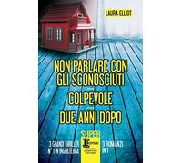 Non parlare con gli sconosciuti-Colpevole-Due anni dopo (SuperInsuperabili)