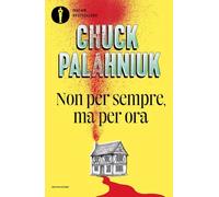 Non per sempre, ma per ora (Oscar bestsellers)