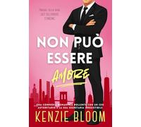 Non può essere amore: Una commedia romantica bollente con un CEO autoritario e la sua segretaria irresistibile (Last Billionaire Standing (Italian))