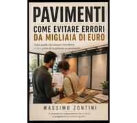 NON SCEGLIERE UN PAVIMENTO DA SOLO: Tutto quello che nessun rivenditore ti spiega per evitare errori da migliaia di euro
