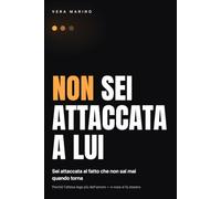 Non sei attaccata a lui: Sei attaccata al fatto che non sai mai quando torna, perché l'attesa lega più dell'amore (Le cose come sono)