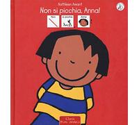 Non si picchia, Anna! InBook. Ediz. illustrata (Prima infanzia)