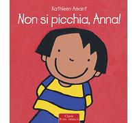 Non si picchia, Anna! (Prima infanzia)