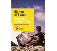 Non sono un'alpinista (Alpinismi)