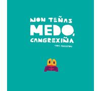 NON TEÑAS MEDO, CANGREXIÑA | Chris Haughton
