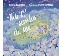 Non ti scordar di me. Ediz. a colori (Cassiopea)