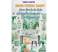 Non-Toxic Baby Cleaning Products:: Safe Baby Cleaning Products: Reduce Chemical Exposure and Protect Your Family's Health