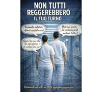 Non tutti reggerebbero il tuo turno: Domande cui solo un Oss saprebbe rispondere