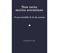 Non tutto merita attenzione: Il costo invisibile di ciò che trattieni