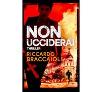 Non Ucciderai: Thriller: 1 (L'assassino dei 10 Comandamenti)
