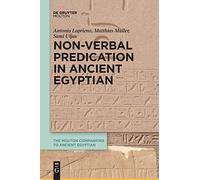 Non-Verbal Predication in Ancient Egyptian: 2 (The Mouton Companions to Ancient Egyptian, 2)