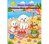 Nona Belle's Summertime Adventures: 20 Cute and Cozy Summer Coloring Pages Featuring an Adorable Fluffy Pup, Furry Friends, Farmer’s Markets, Beach Days, Ice Cream, and Outdoor Fun