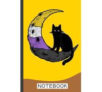 Nonbinary Moon Space Cat LGBT Pride with NB Non-Binary Flag Notebook: Blank Lined Journal Notebook for LGBT Pride, lesbian Pride, Gay Pride, Bisexual Pride, Transgender Pride and Pansexual Pride gift