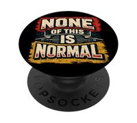 None of This Is Normal Vintage Retro PopSockets PopGrip Adhesivo
