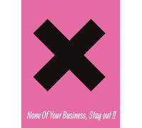 None of Your Business,Stay out!: Teen Girls Journal with mood tracker and to-do list