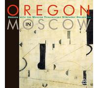Oregon Oregon in Moscow (Tchaikovsky So) (CD) Album
