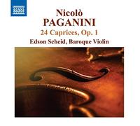 Edson Scheid - Paganini:24 Caprices Op. 1 [Edson Scheid ] [NAXOS: 970264]
