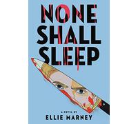 None Shall Sleep: 1 (The None Shall Sleep Sequence)