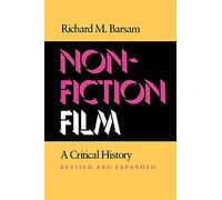 Nonfiction Film: A Critical History Revised and Expanded