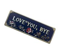 NONGYU Elegante letrero de pared de metal con texto en inglés "Love You Bye" para decoración del hogar, regalo con diseño simple para interiores y exteriores