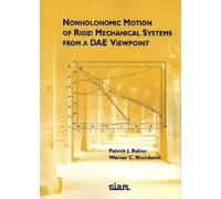 Nonholonomic Motion of Rigid Mechanical Systems from a DAE Viewpoint Paperback
