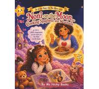 Noni on the Moon...: Cooking Spaghetti and Meatballs