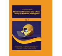 Nonlinear Dynamics and Chaos Theory in Artificial Intelligence VOL-1 (AI AND MATH NEW)