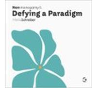 Nonmonogamy And Defying A Paradigm (audiolibro)