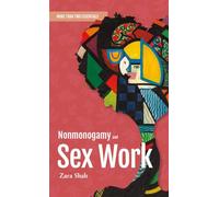 Nonmonogamy and Sex Work: A More Than Two Essentials Guide