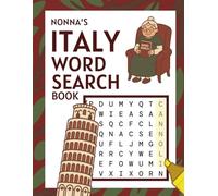 Nonna's Italy Word Search Book: 60 Puzzles Celebrating Italian Culture