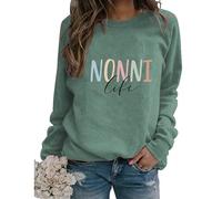 Nonni Life Sweatshirt Grandma Life Shirt Crewneck Long Sleeve Loose Graphic Pullover Tops for Women