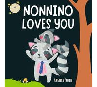 Nonnino Loves You: The Bond and Love Between a Grandfather and His Grandchild (Love You Series)