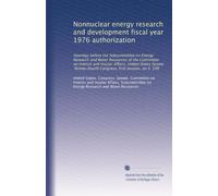 Nonnuclear energy research and development fiscal year 1976 authorization: Hearings before the Subcommittee on Energy Research and Water Resources of ... Congress, first session, on S. 598