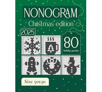 Nonogram Christmas: 80 Extra-Large Logic Puzzles 50x50 for Hours of Holiday Fun
