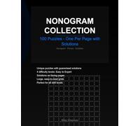 Nonogram Collection: 100 Puzzles - One Per Page with Solutions