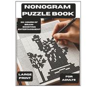 NONOGRAM PUZZLE BOOK: 50 Nonogram Puzzles/Griddlers,Picross,Hanjie- for Beginners and Experts. Solutions included.