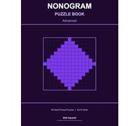 Nonogram Puzzle Book Advanced: 80 Hard Picross Puzzles | 15x15 Grids (Nonogram Puzzle Books by Matt Aquarell)