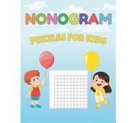 Nonogram Puzzles For Kids: 100 Educational Hanjie Griddlers Picross Puzzles For Children