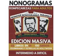 Nonogramas Celebridades Y Estrellas De Hollywood: Nonogramas Dificil, Libro de Rompecabezas Para Adultos, Griddlers, Hanjie ( Nonogramas en Español ) Edicion Masiva