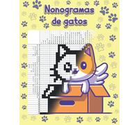 Nonogramas de Gatos: Adorables nonogramas para amantes de los gatos
