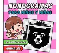 NONOGRAMAS PARA NIÑOS Y NIÑAS: 50 nonogramas de animales con adivinanzas divertidas para niños y niñas - Estimula la lógica y descubre una imagen en cada reto
