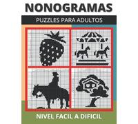 NONOGRAMAS PUZZLES PARA ADULTOS: Nonogramas facil a dificil, Libro de Rompecabezas Para Adultos, Griddlers, Hanjie ( Nonogramas en Español )