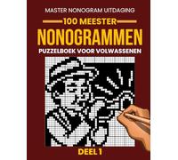 Nonogrammen Puzzelboek voor Volwassenen - Deel 1: 100 Uitdagende Nonogrammen | Grote Roosters van 35×35 tot 50×50 | Japanse Logische Puzzels (Picross, Hanjie & Griddlers)