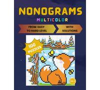 Nonograms Multicolor vol. 2: 100 hanjie picross griddlers puzzles