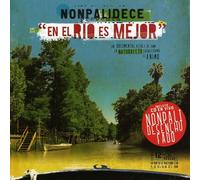 Nonpalidece - En El Rio Es Mejor