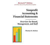 Nonprofit Accounting & Financial Statements: Overview for Board, Management, and Staff