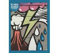 Noodle & Doodle Notebook: Alternating Lined and Blank Pages for Writing, Journaling, Sketching, and Creative Thinking (Graffiti Force of Nature 4)